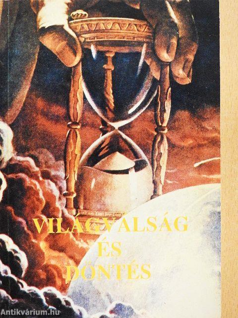 Világválság és döntés