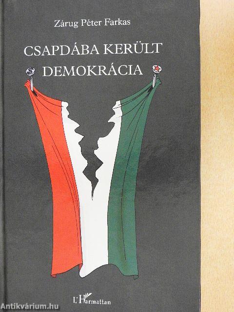 Csapdába került demokrácia
