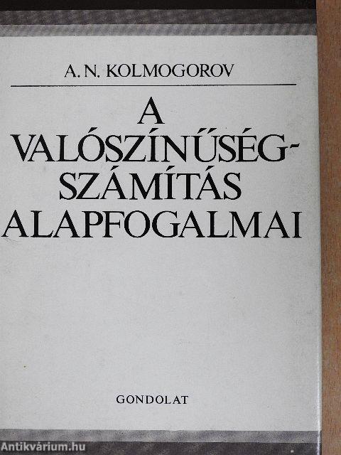 A valószínűségszámítás alapfogalmai