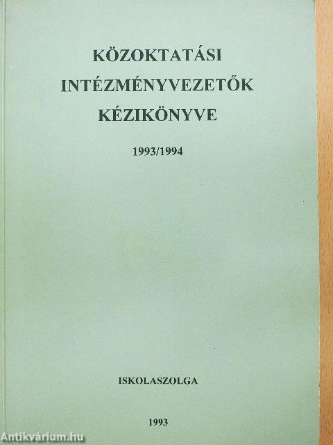 Közoktatási intézményvezetők kézikönyve 1993/1994