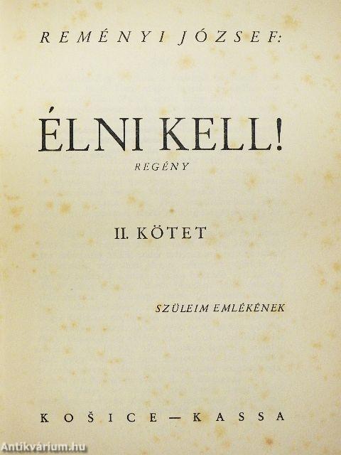 Élni kell! I-II.