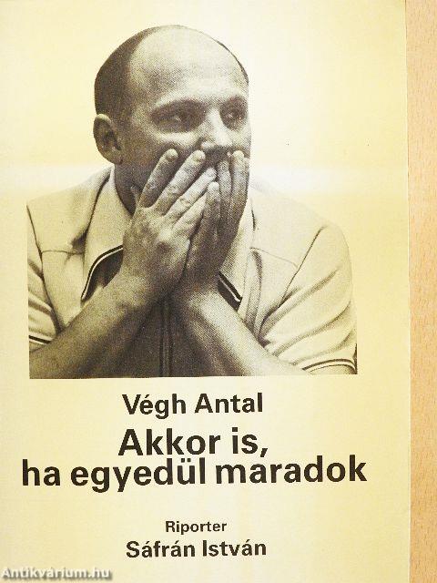 Akkor is, ha egyedül maradok