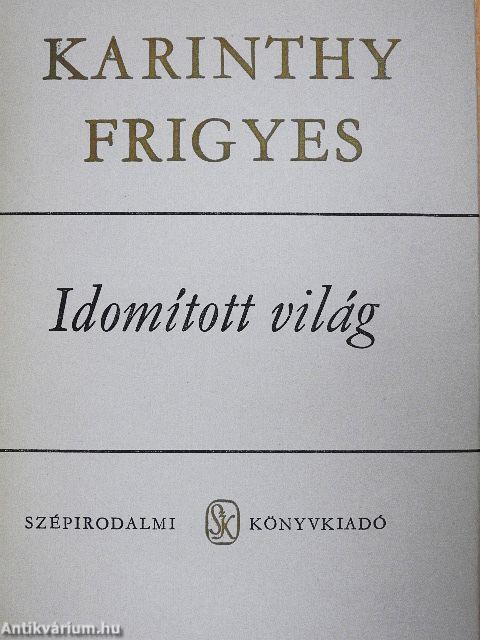 Idomított világ 1-2.