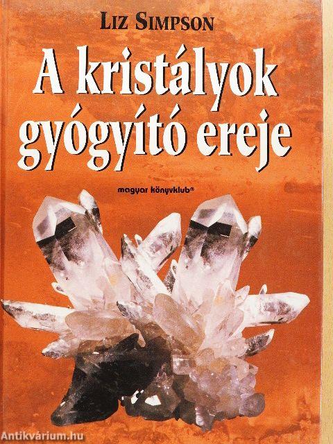 A kristályok gyógyító ereje