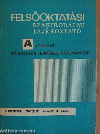 Felsőoktatási Szakirodalmi Tájékoztató 1970/1.