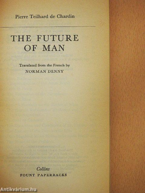 The Future of Man