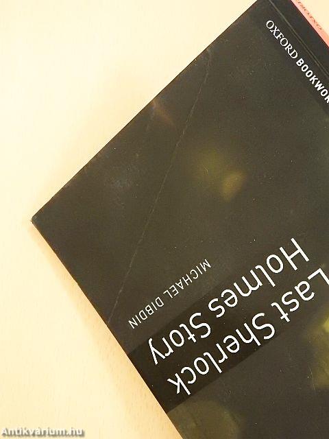 The last Sherlock Holmes Story