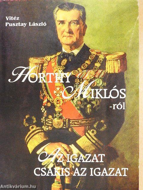Horthy Miklósról