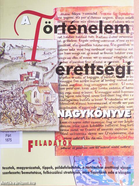 A történelem érettségi nagykönyve