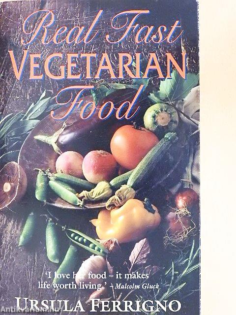 Real Fast Vegetarian Food