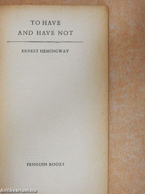 To Have and Have Not