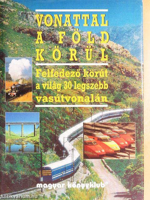 Vonattal a Föld körül