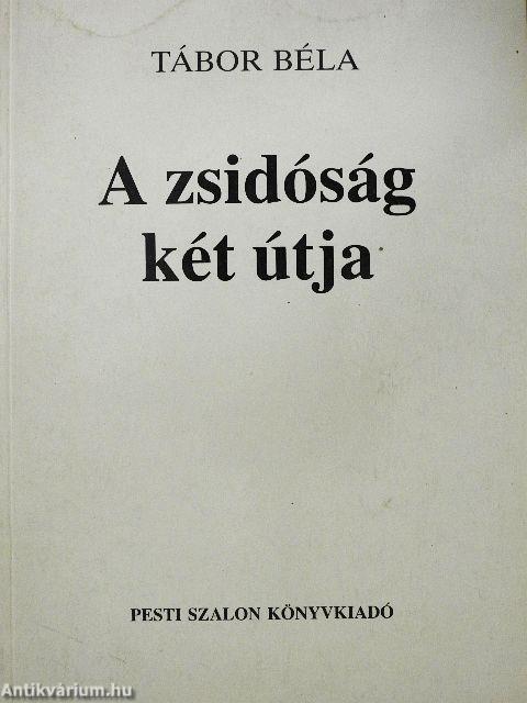 A zsidóság két útja