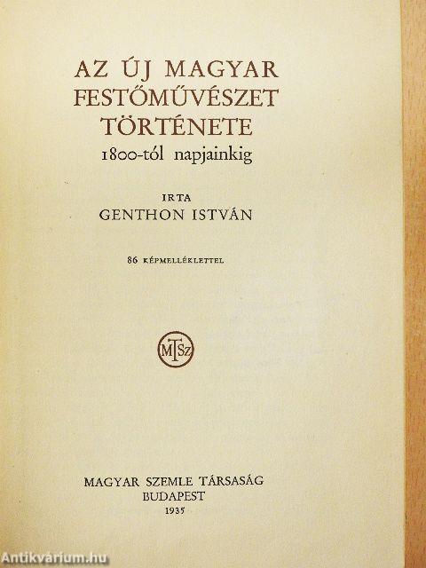 Az új magyar festőművészet története 1800-tól napjainkig