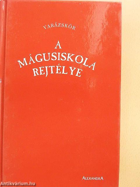 A mágusiskola rejtélye
