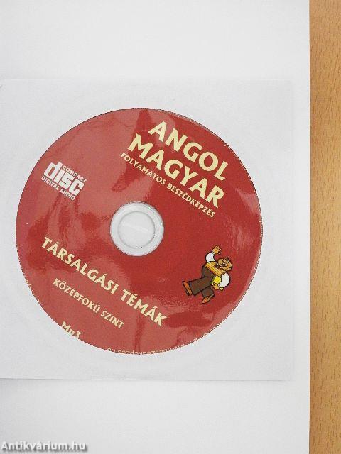 Angol-magyar társalgási témák angol anyanyelvűektől - CD-vel