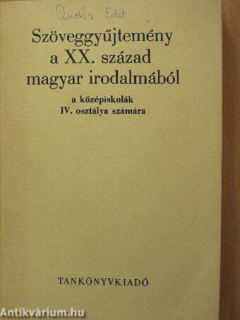 Szöveggyűjtemény a XX. század magyar irodalmából