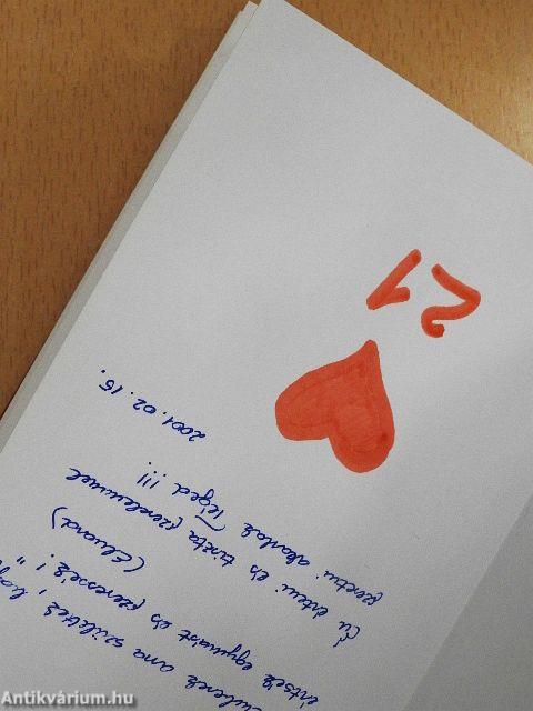 Egyetlen dolgom e földön a szeretet