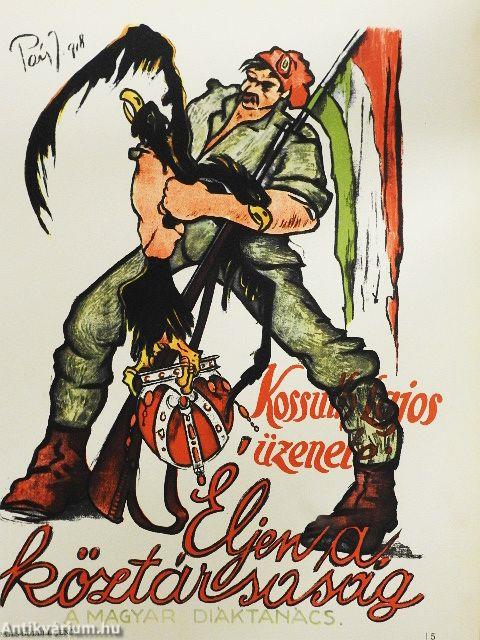 A Magyar Tanácsköztársaság plakátjai (nem teljes)