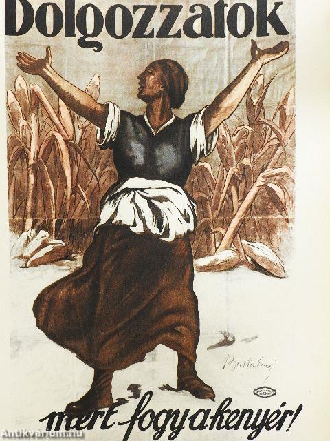 A Magyar Tanácsköztársaság plakátjai (nem teljes)