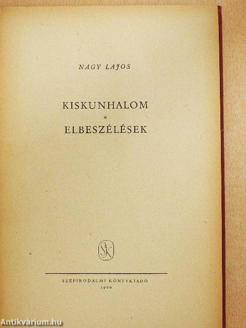 Kiskunhalom/Elbeszélések