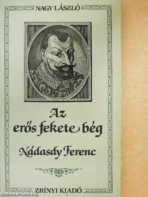Az erős fekete bég