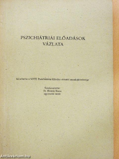 Pszichiátriai előadások vázlata