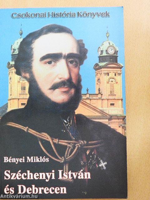 Széchenyi István és Debrecen