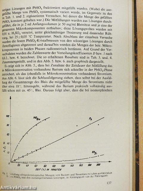 Über die Diffusion von Radongas (222Rn) in Porösen Festen Körpern/Neuartige Elektrochemische Verfahren zur Herstellung Tragerfreier Radioaktiver Praparate/Radioaktív abszolút mérések atommag-kémiai jelentősége I.