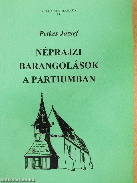 Néprajzi barangolások a Partiumban