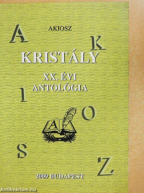 Kristály XX. évi antológia