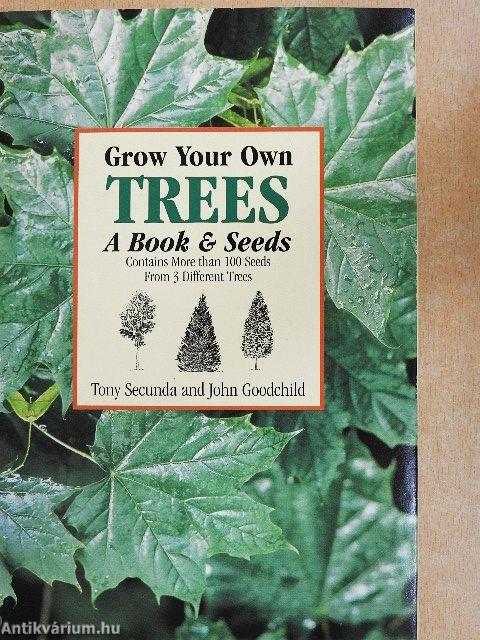 Grow Your Own Trees