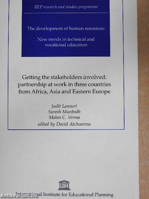 Getting the stakeholders involved: Partnership at work in three countries from Africa, Asia and Eastern Europe