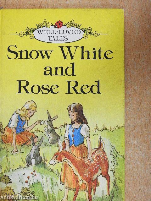 Snow White and Rose Red