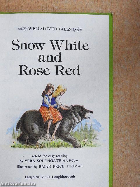 Snow White and Rose Red