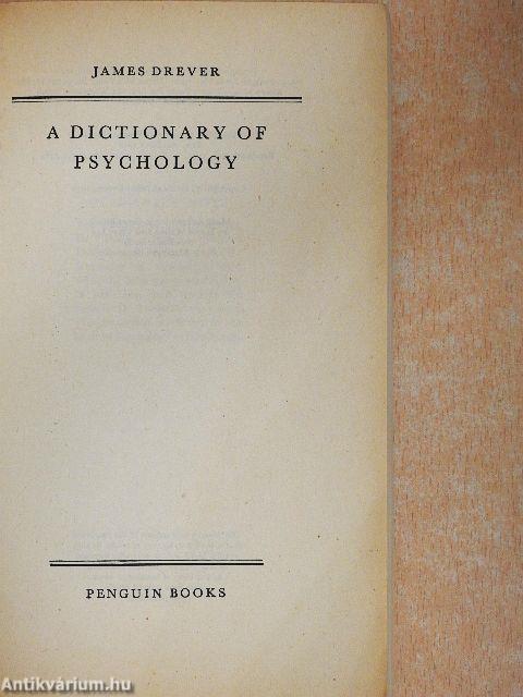 A Dictionary of Psychology
