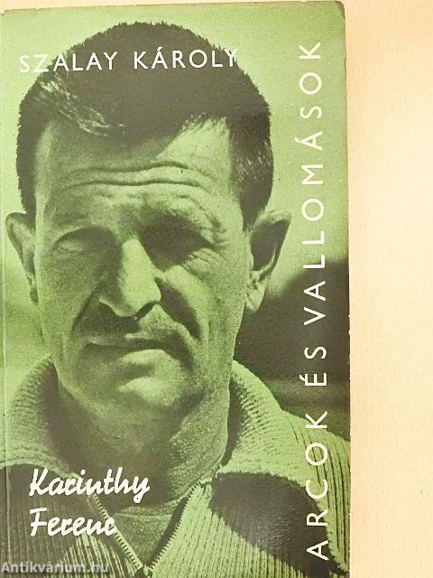 Karinthy Ferenc alkotásai és vallomásai tükrében