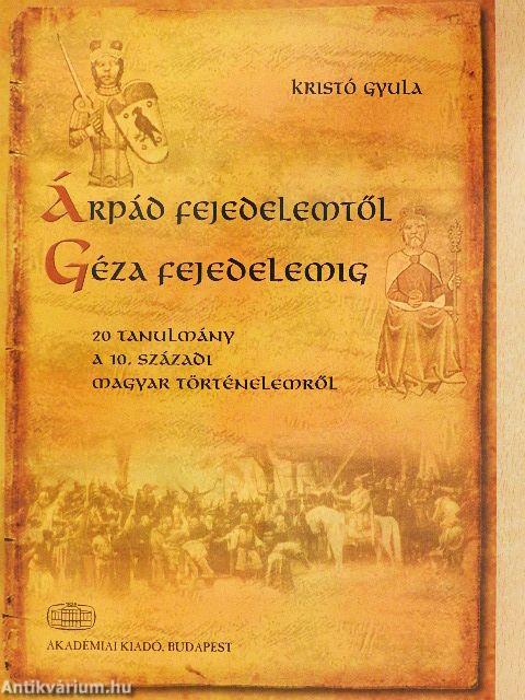 Árpád fejedelemtől Géza fejedelemig