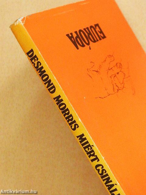 Miért csinálja...? A kutya