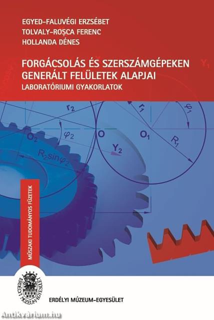 Forgácsolás és szerszámgépeken generált felületek alapjai
