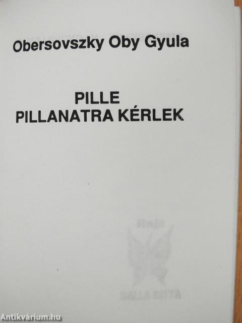 Pille pillanatra kérlek (minikönyv)