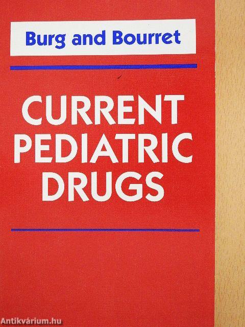 Current Pediatric Drugs