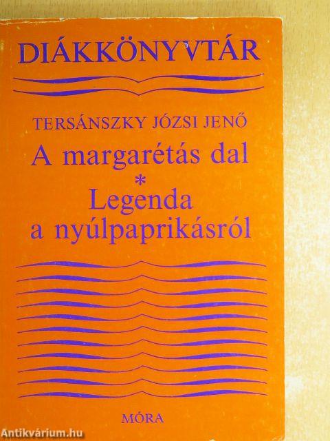 A margarétás dal/Legenda a nyúlpaprikásról