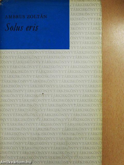 Solus eris