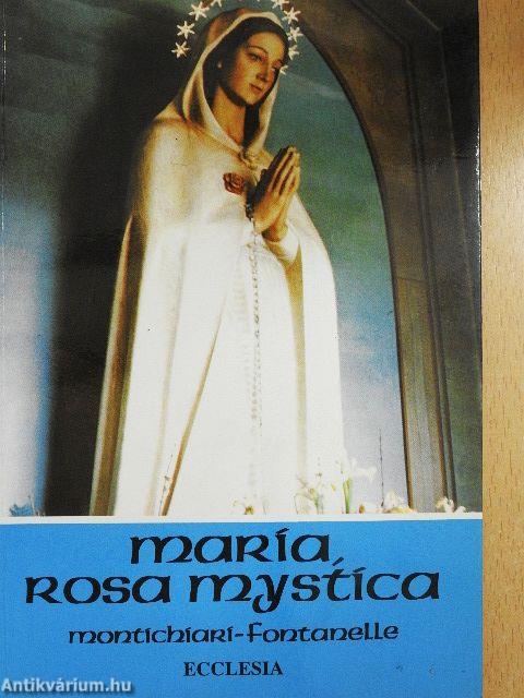 Mária - "Rosa mystica"