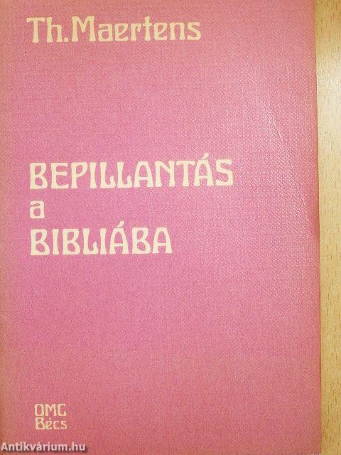Bepillantás a Bibliába