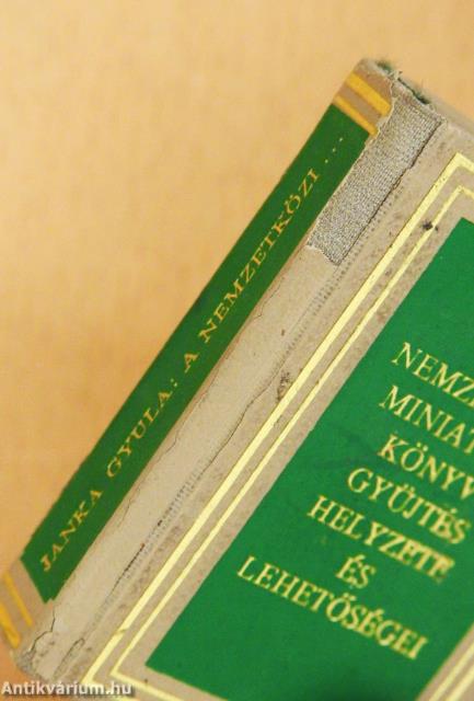 A nemzetközi miniatűrkönyv gyűjtés helyzete és lehetőségei (minikönyv) (számozott)