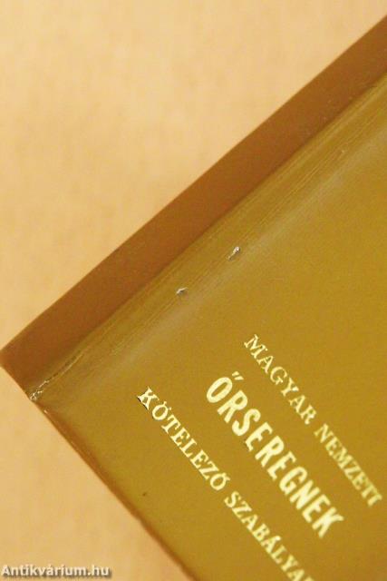 Magyar Nemzeti Őrseregnek kötelező szabályai (minikönyv) (számozott)