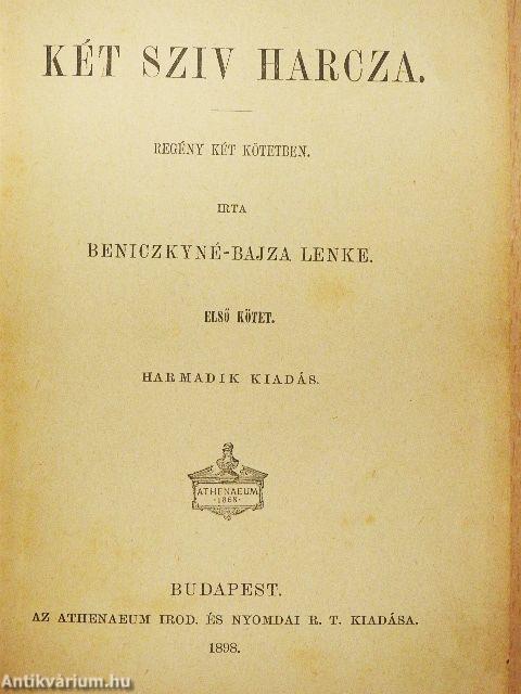 Két sziv harcza I-II.