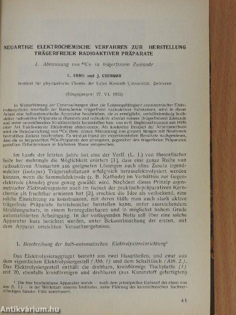 Über die Diffusion von Radongas (222Rn) in Porösen Festen Körpern/Neuartige Elektrochemische Verfahren zur Herstellung Tragerfreier Radioaktiver Praparate/Radioaktív abszolút mérések atommag-kémiai jelentősége I.